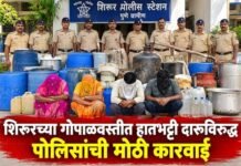 शिरूरच्या गोपाळवस्तीत हातभट्टी दारूविरुद्ध पोलिसांची मोठी कारवाई; १.२४ लाखांचा मुद्देमाल जप्त, चौघांना अटक